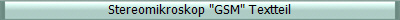 Stereomikroskop "GSM" Textteil