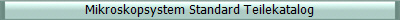Mikroskopsystem Standard Teilekatalog