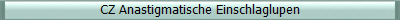 CZ Anastigmatische Einschlaglupen