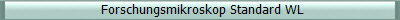  Forschungsmikroskop Standard WL
