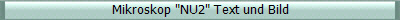 Mikroskop "NU2" Text und Bild