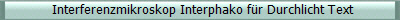  Interferenzmikroskop Interphako f�r Durchlicht Text